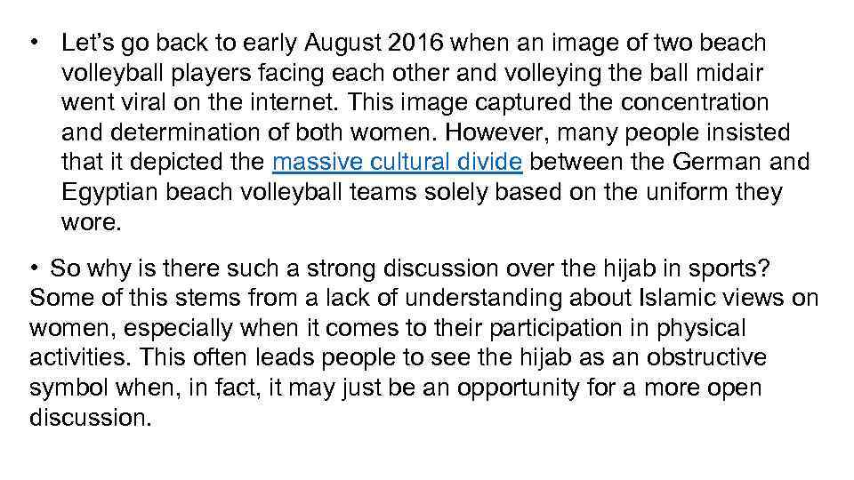  • Let’s go back to early August 2016 when an image of two