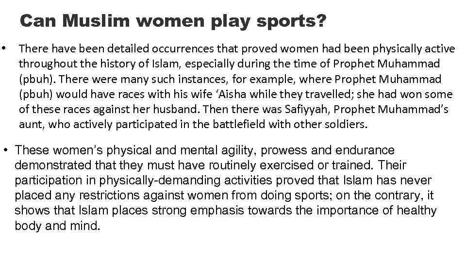 Can Muslim women play sports? • There have been detailed occurrences that proved women
