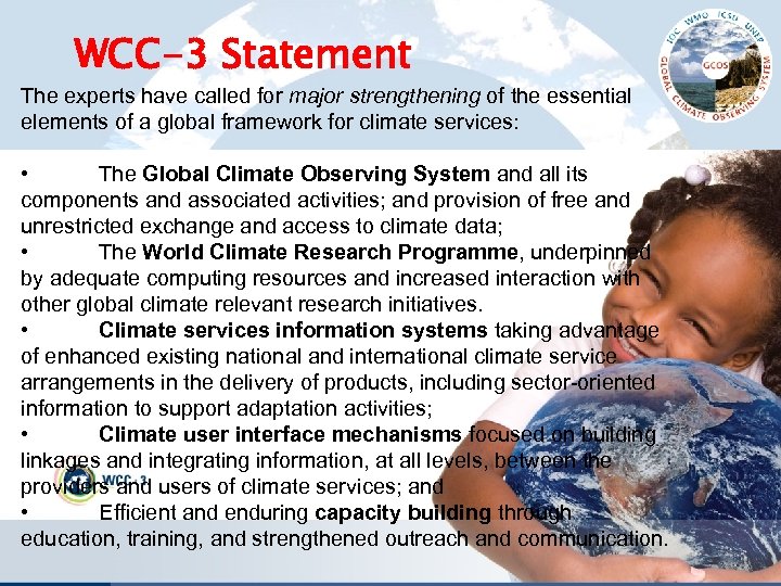 WCC-3 Statement The experts have called for major strengthening of the essential elements of