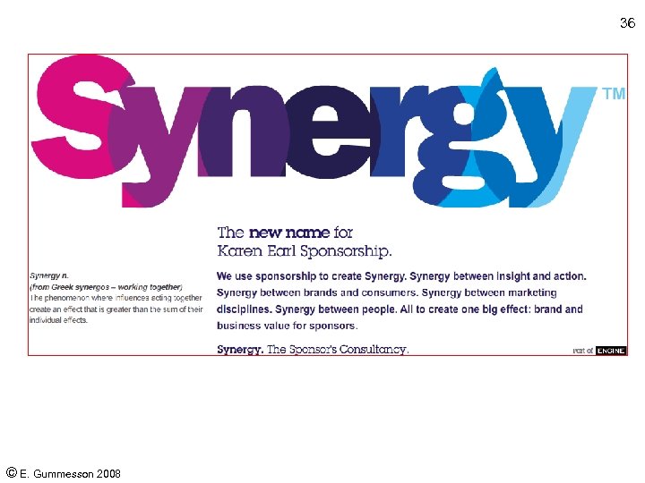 36 © E. Gummesson 2008 