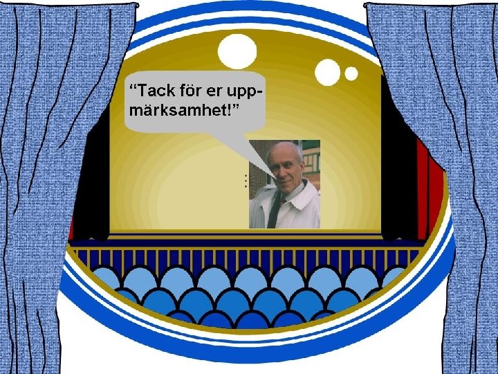 57 © E. Gummesson 2008 