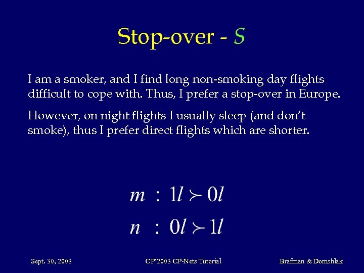 Stop-over - S I am a smoker, and I find long non-smoking day flights