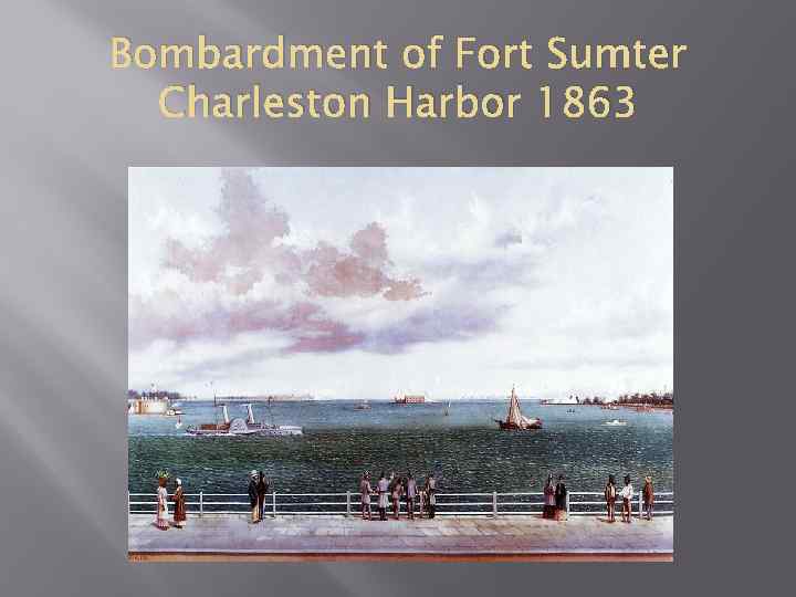 Bombardment of Fort Sumter Charleston Harbor 1863 