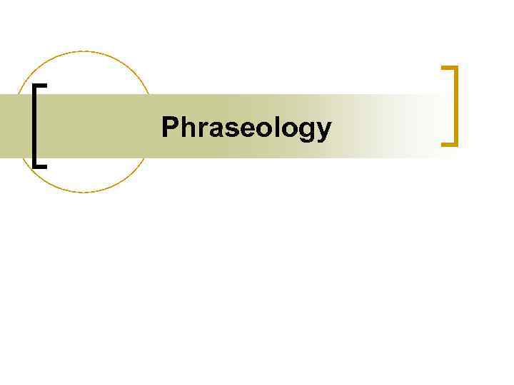 Phraseology 