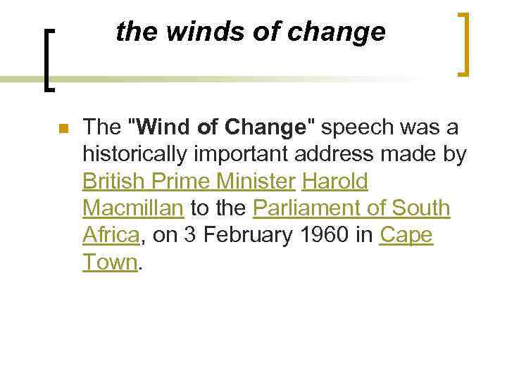 the winds of change n The 