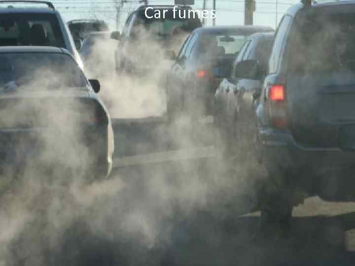 Car fumes 