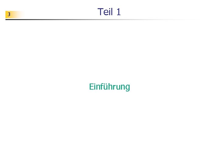 3 Teil 1 Einführung 