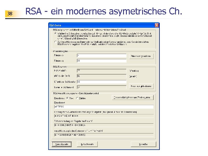 38 RSA - ein modernes asymetrisches Ch. 