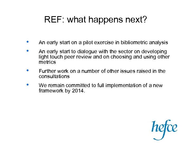 REF: what happens next? • • An early start on a pilot exercise in