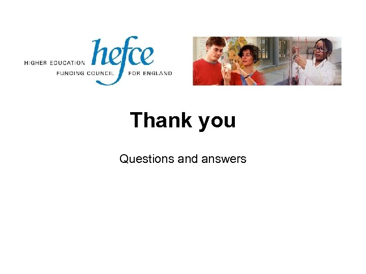 Thank you Questions and answers 