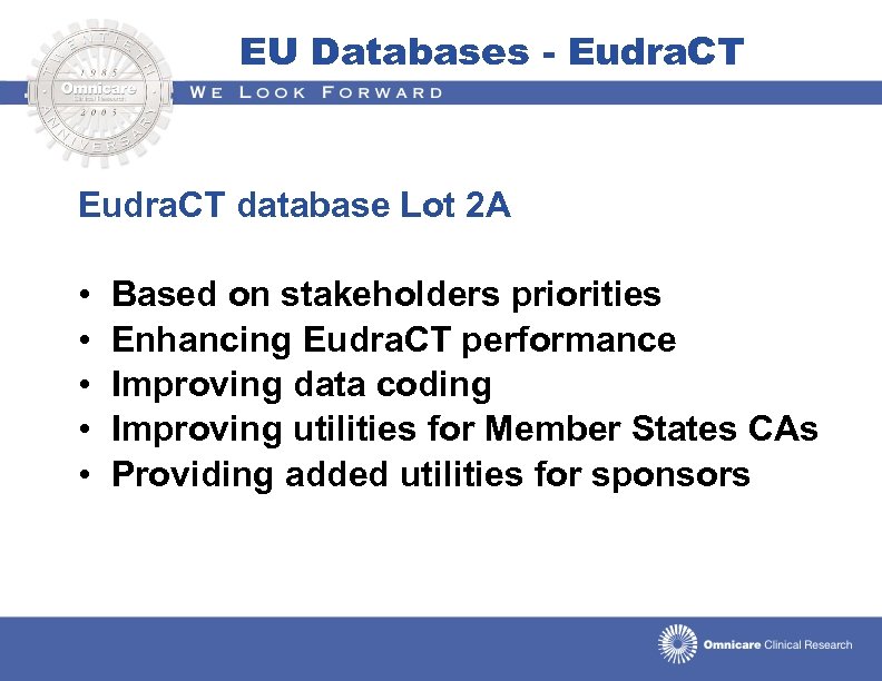 EU Databases - Eudra. CT database Lot 2 A • • • Based on