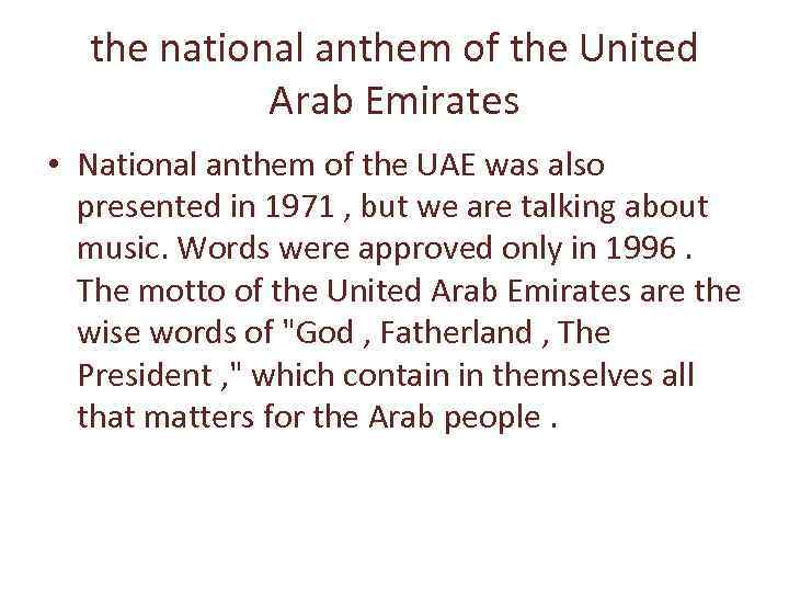 the national anthem of the United Arab Emirates • National anthem of the UAE