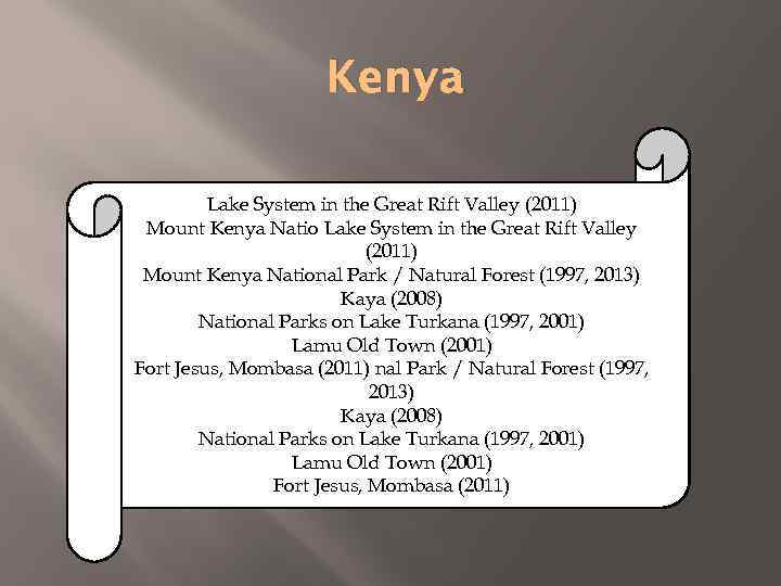 Kenya Lake System in the Great Rift Valley (2011) Mount Kenya National Park /