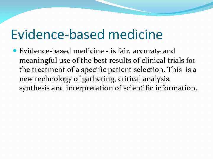 Definition Of Evidence based Medicine The History Of The