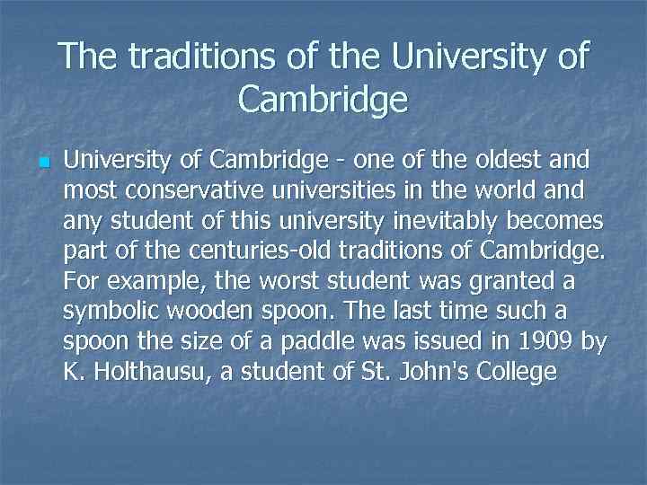 The traditions of the University of Cambridge n University of Cambridge - one of