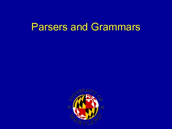 Parsers and Grammars 