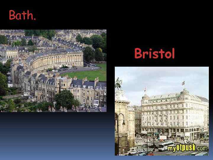Bath. Bristol 