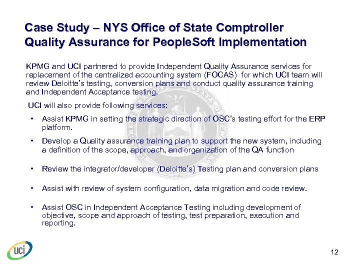 Case Study – NYS Office of State Comptroller Quality Assurance for People. Soft Implementation