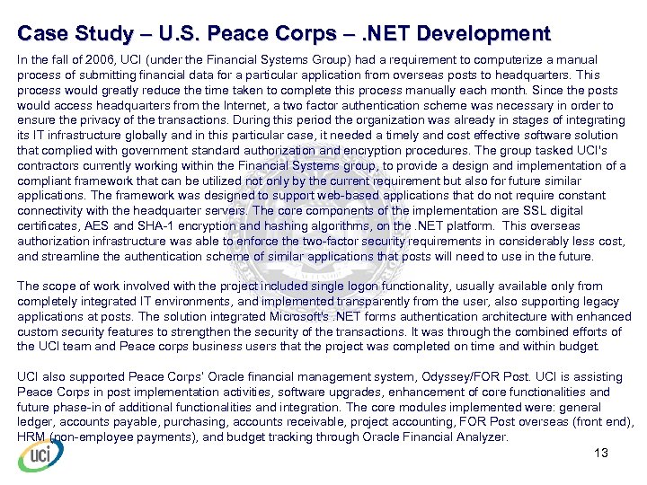 Case Study – U. S. Peace Corps –. NET Development In the fall of