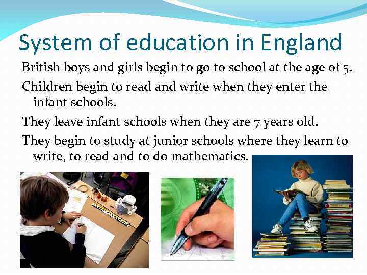 System of education in England British boys and girls begin to go to school