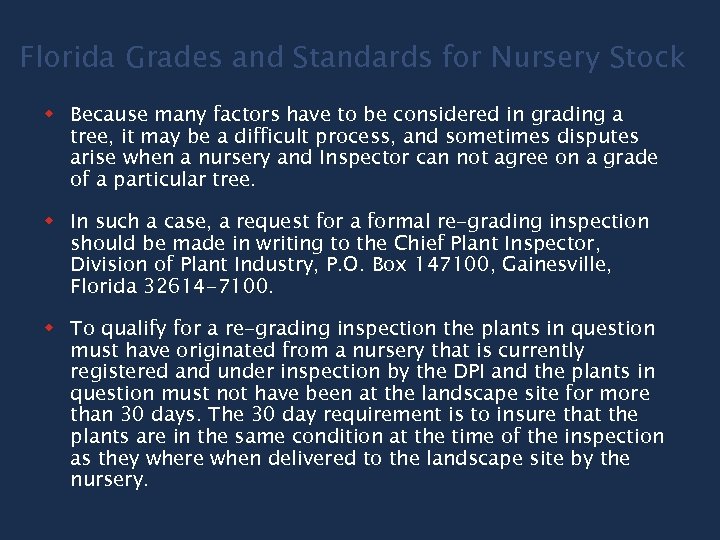 Florida Grades and Standards for Nursery Stock w Because many factors have to be