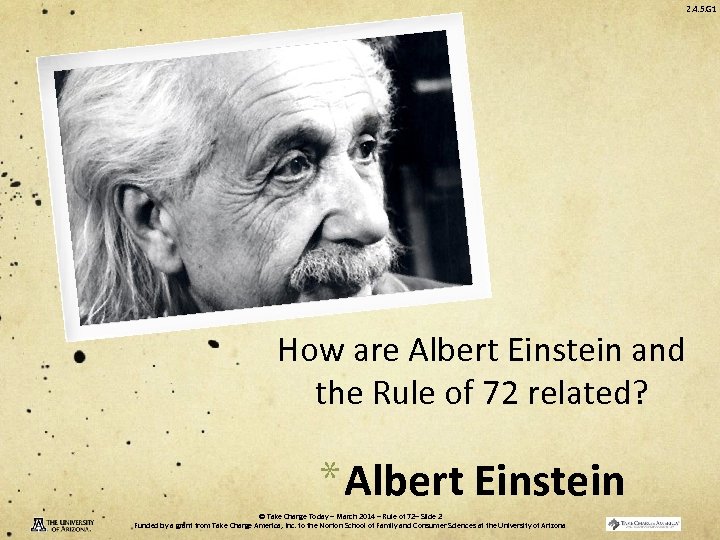 2. 4. 5. G 1 How are Albert Einstein and the Rule of 72