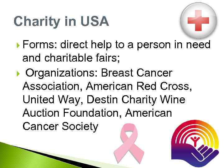 Charity in USA Forms: direct help to a person in need and charitable fairs;