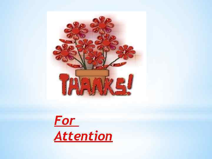 For Attention 