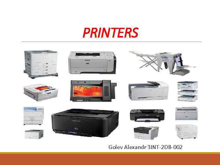 PRINTERS Golev Alexandr 3 INT-2 DB-002 