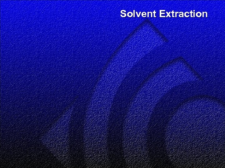 Solvent Extraction 