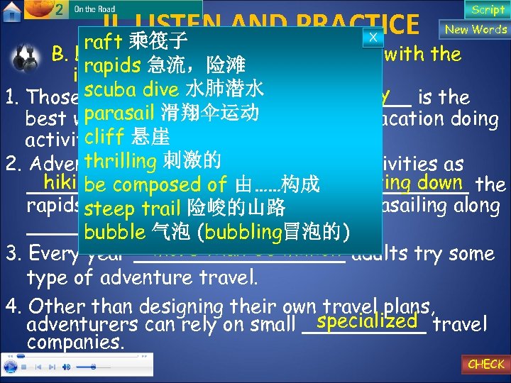 II. 乘筏子 AND PRACTICE LISTEN raft X Script New Words B. Listen again and