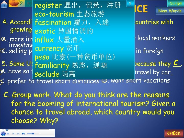 Script register 显出，记录，注册 X II. LISTEN生态旅游PRACTICE New Words AND eco-tourism 4. According to the
