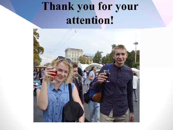 Thank you for your attention! 