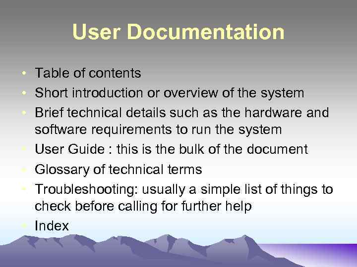 User Documentation • Table of contents • Short introduction or overview of the system