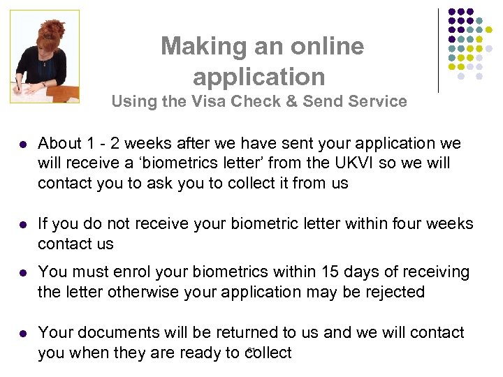 Making an online application Using the Visa Check & Send Service l About 1