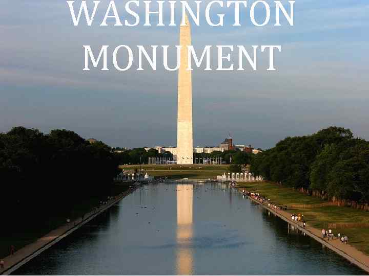 WASHINGTON MONUMENT 