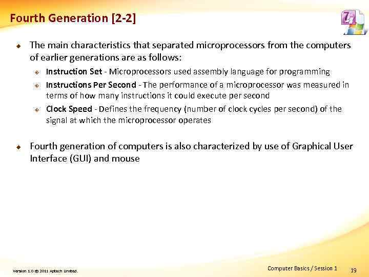 Fourth Generation [2 -2] u The main characteristics that separated microprocessors from the computers