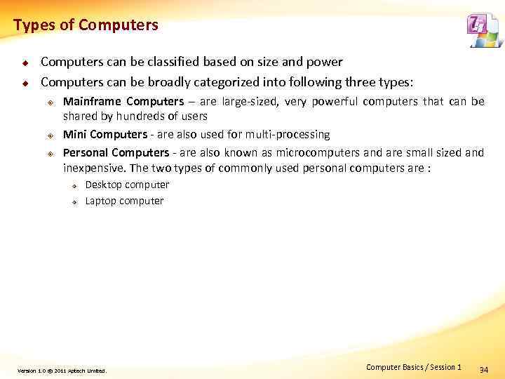 Types of Computers u u Computers can be classified based on size and power