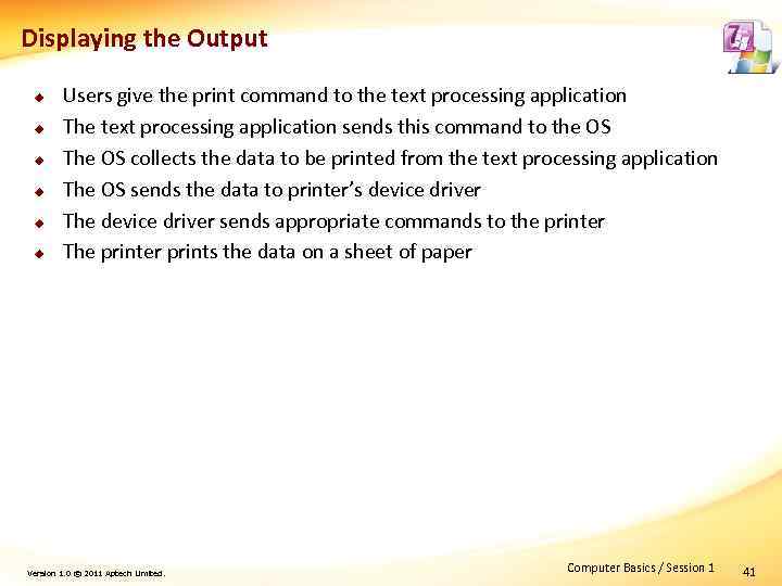 Displaying the Output u u u Users give the print command to the text