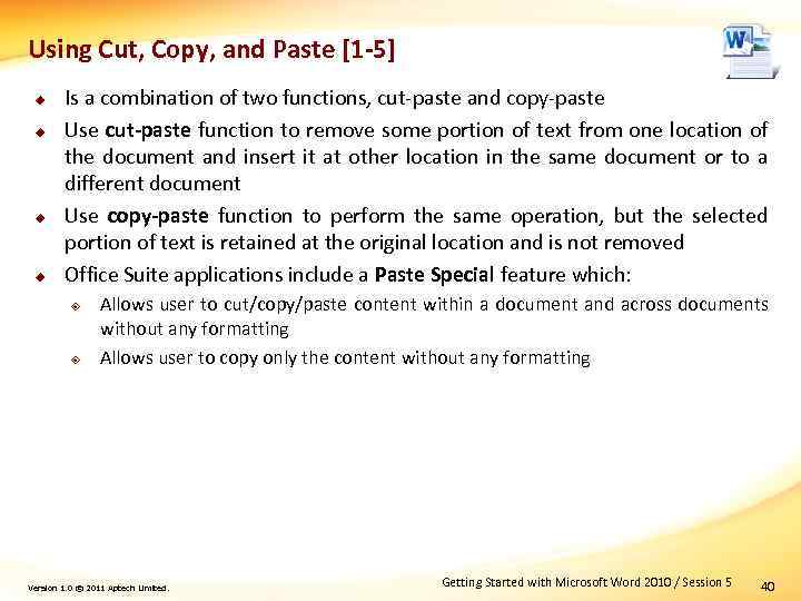 Using Cut, Copy, and Paste [1 -5] u u Is a combination of two