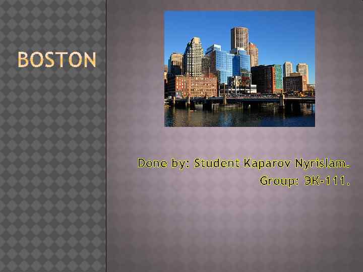 Done by: Student Kaparov Nyrislam. Group: ЭК-111. 