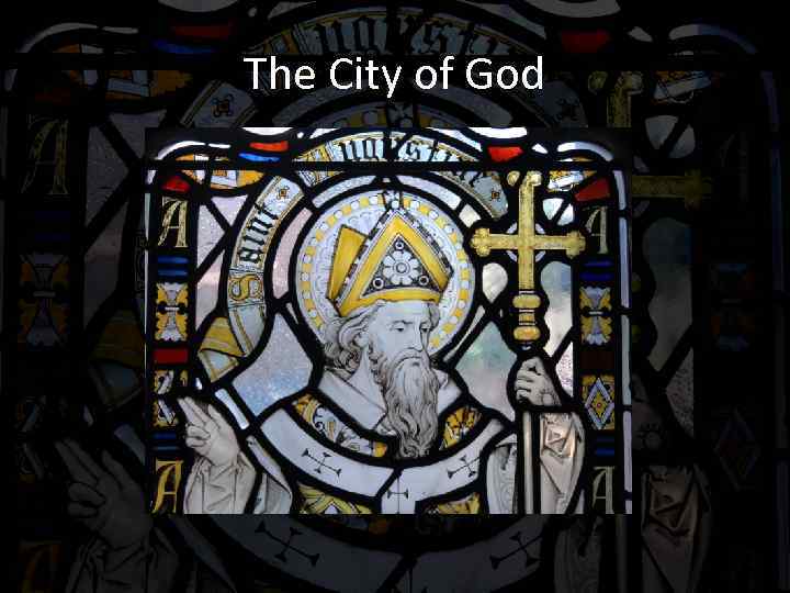 The City of God 