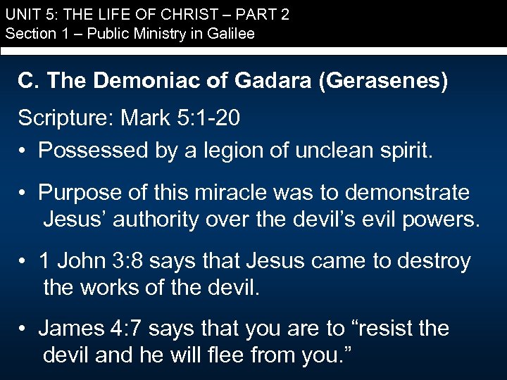 UNIT 5: THE LIFE OF CHRIST – PART 2 Section 1 – Public Ministry