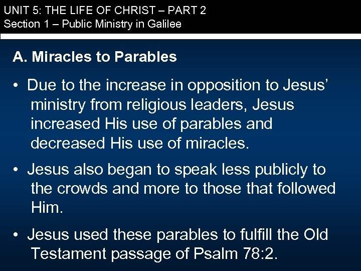 UNIT 5: THE LIFE OF CHRIST – PART 2 Section 1 – Public Ministry