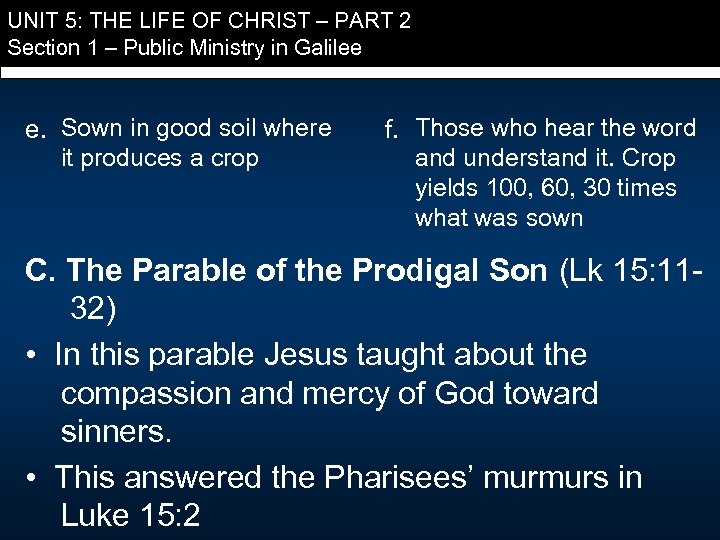 UNIT 5: THE LIFE OF CHRIST – PART 2 Section 1 – Public Ministry