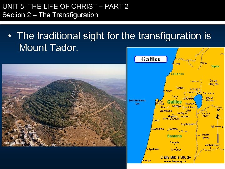 UNIT 5: THE LIFE OF CHRIST – PART 2 Section 2 – The Transfiguration