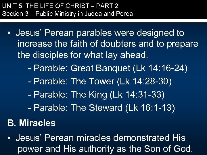 UNIT 5: THE LIFE OF CHRIST – PART 2 Section 3 – Public Ministry