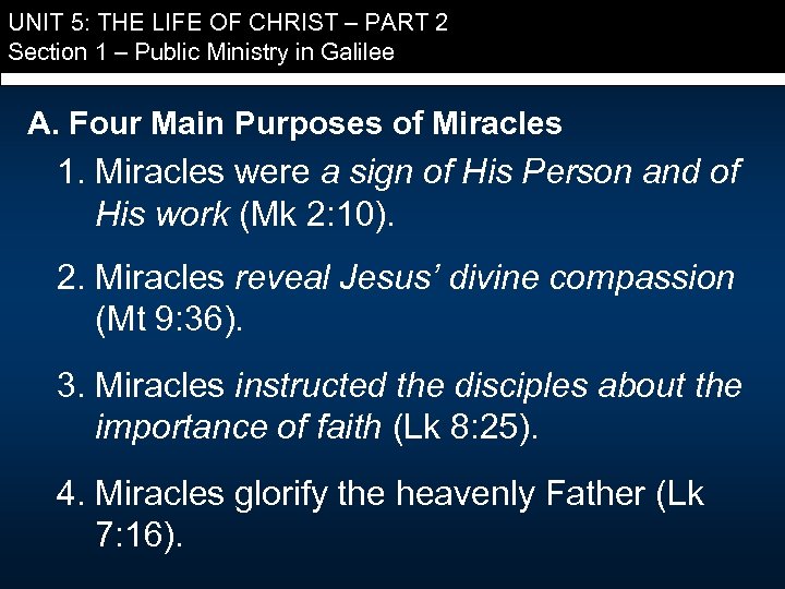UNIT 5: THE LIFE OF CHRIST – PART 2 Section 1 – Public Ministry