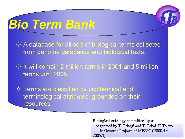 Bio Term Bank T BB ² A database for all sort of biological terms