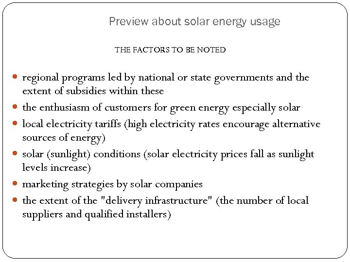 Preview about solar energy usage THE FACTORS TO BE NOTED regional programs led by
